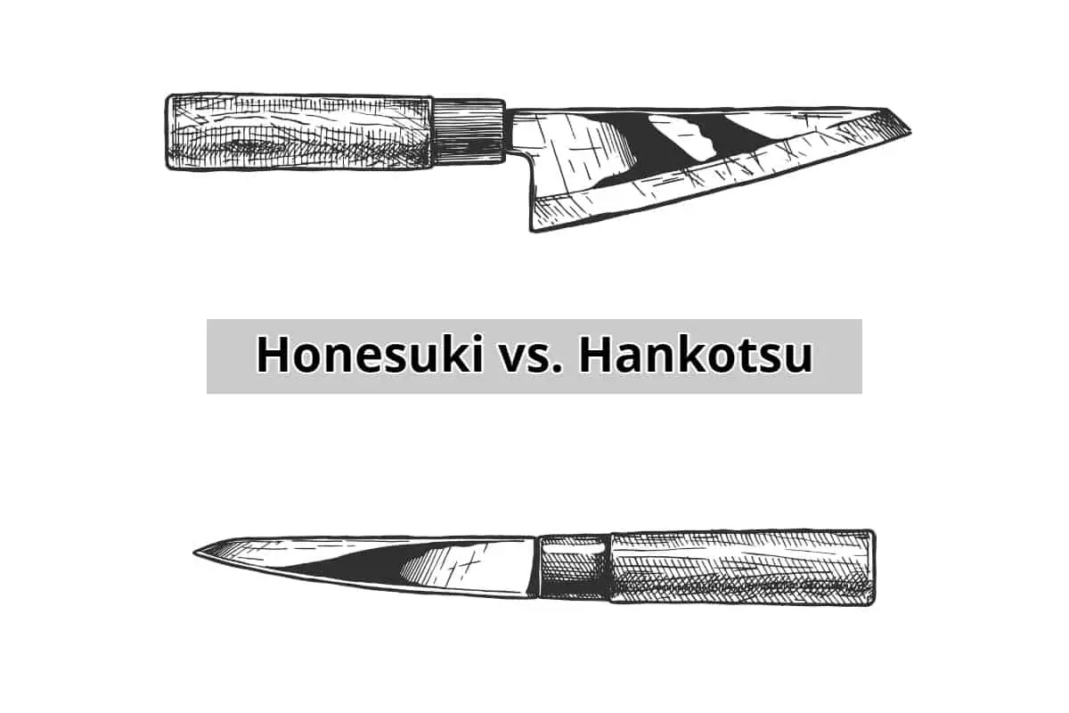 Honesuki vs. Hankotsu: What's The Difference?
