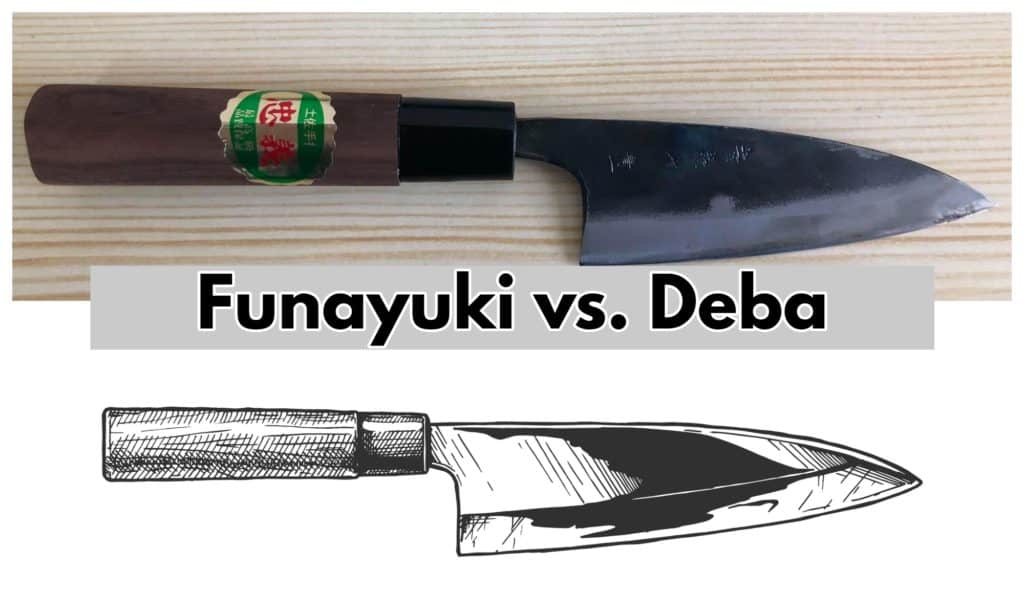 Differences Between Funayuki and Deba Knives