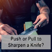 Push or Pull to Sharpen a Knife?