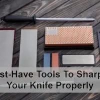 Must-Have Tools To Sharpen Your Knife Properly