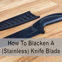 How To Blacken A (Stainless) Knife Blade