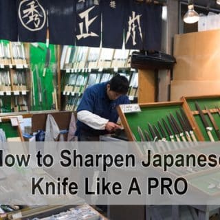 How to Sharpen Japanese Knife