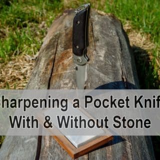 How to Sharpen a Pocket Knife