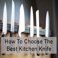 How To Choose The Best Kitchen Knife For You