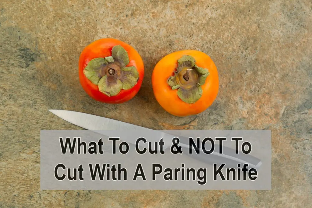 What To Cut & NOT To Cut With A Paring Knife