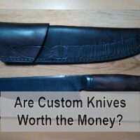 Are Custom Knives Worth the Money?