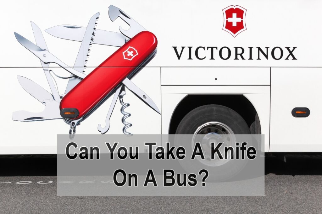 Can You Take A Knife On A Bus