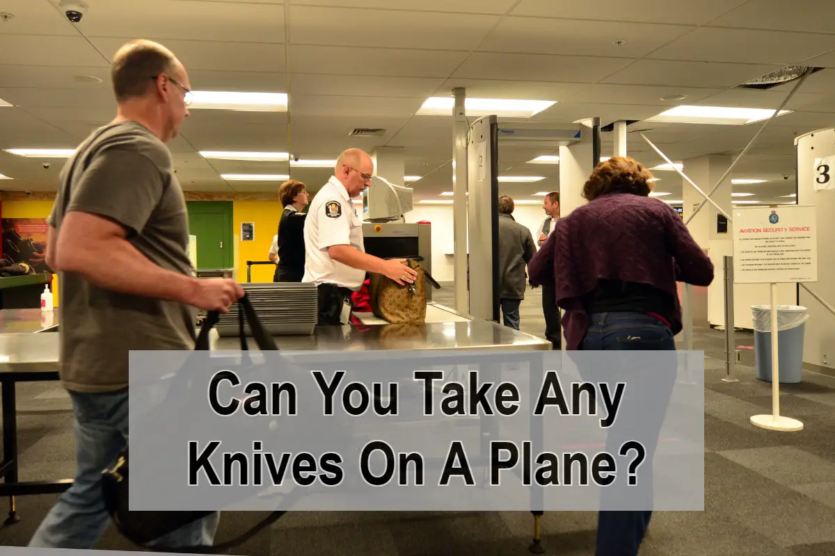 GUIDE Taking Knife On A Plane (Carry On & Checked Luggage) Sharpy